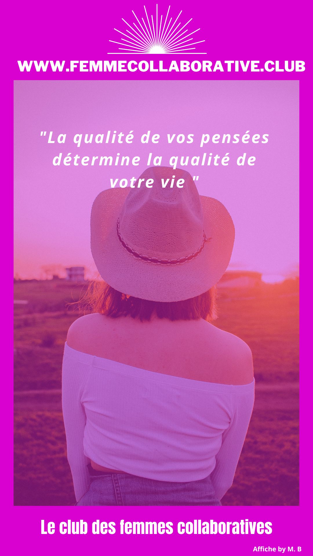 Citation Femme Collaborative : "La qualité de vos pensées détermine la qualité de votre vie"