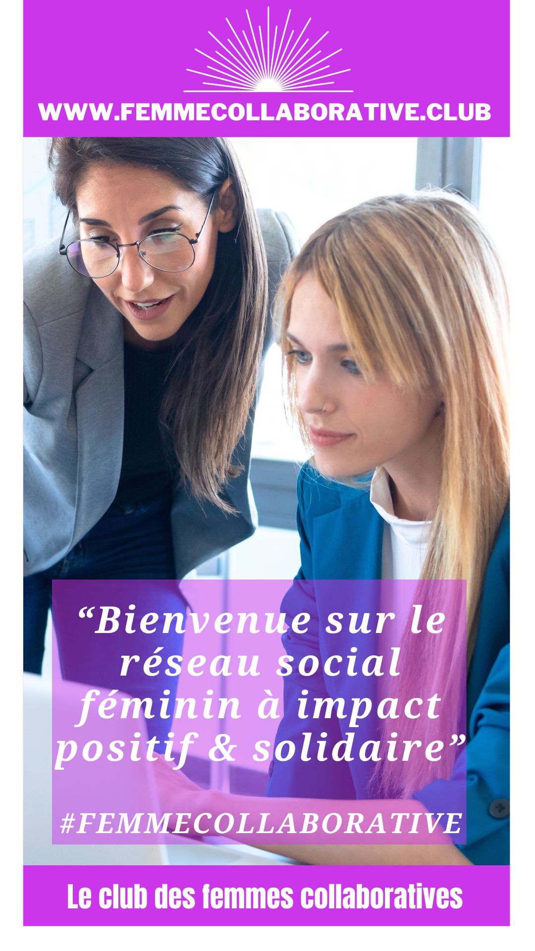 Citation Bienvenue sur le réseau social féminin à impact positif et solidaire.